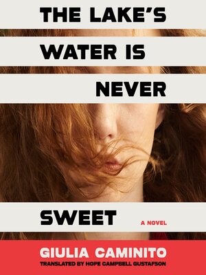 cover image of The Lake's Water is Never Sweet
